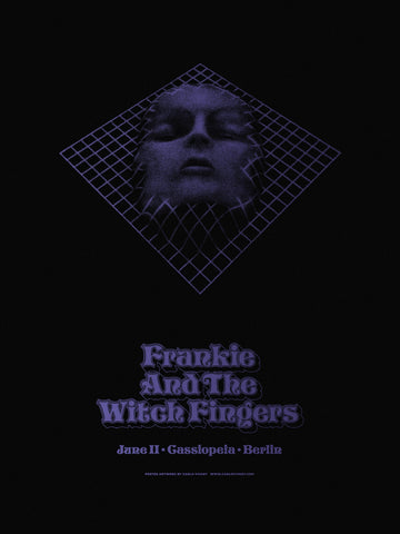 Frankie And The Witch Fingers / Gig Poster 2019